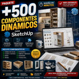 +500 Componentes Dinámicos en SketchUp